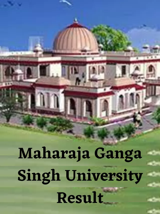 Maharaja Ganga Singh University Result